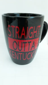 12 Oz STRAIGHT OUTTA kentucky Mug